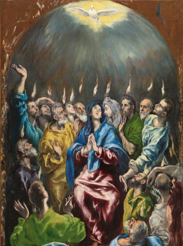 I Will Pour Out My Spirit - the dove descending in light above the apostles with tongues of flame over their heads, in El Greco’s Pentecost