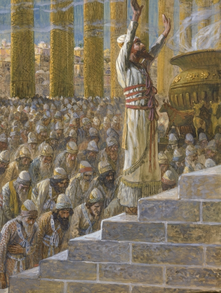 2 Chronicles 2 King Solomon standing before the altar with hands raised toward heaven as priests and the assembled people look on, in a painting by James Tissot of the dedication of the temple